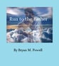 Run to the Father SATB choral sheet music cover